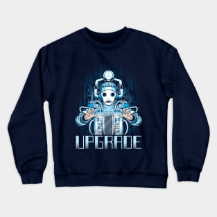 UPGRADE Crewneck Sweatshirt